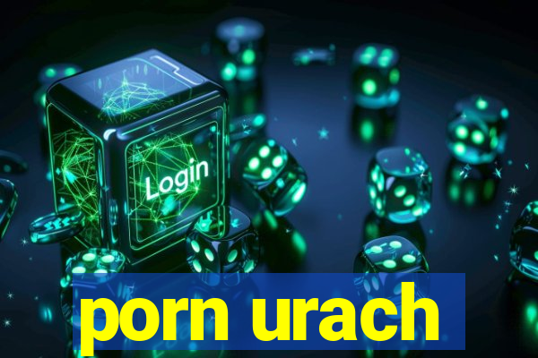 porn urach